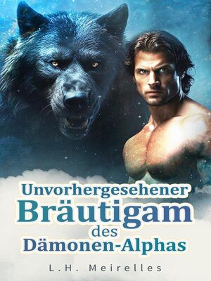cover image of Unvorhergesehener Bräutigam des Dämonen-Alphas
